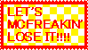 a stamp saying Let's Mcfreakin' lose it